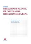 Derecho Mercantil De Contratos. : Derecho Concursal