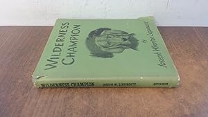 Seller image for Wilderness Champion, The Story of A Great Hound for sale by BoundlessBookstore