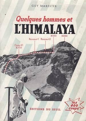 Seller image for Quelques hommes et l'Himalaya for sale by Le Petit Livraire