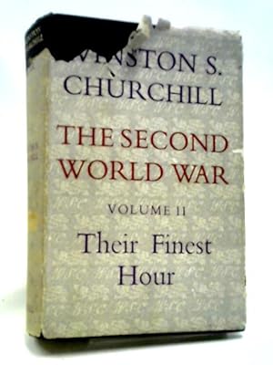 Seller image for The Second World War, Volume II Their Finest Hour for sale by World of Rare Books