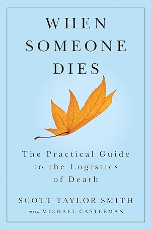 Bild des Verkufers fr When Someone Dies: The Practical Guide to the Logistics of Death zum Verkauf von moluna