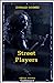 Seller image for Street Players (Serie Noire 2) (English and French Edition) [FRENCH LANGUAGE - Soft Cover ] for sale by booksXpress