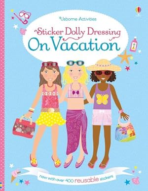Seller image for Sticker Dolly Dressing On Vacation by Bowman, Lucy [Paperback ] for sale by booksXpress