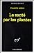 Imagen del vendedor de Sante Par Les Plantes (Serie Noire 1) (English and French Edition) [FRENCH LANGUAGE - Soft Cover ] a la venta por booksXpress