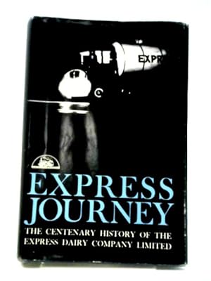 Bild des Verkufers fr Express Journey 1864-1964. zum Verkauf von World of Rare Books