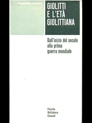 Bild des Verkufers fr Giolitti e l'eta giolittiana zum Verkauf von Librodifaccia