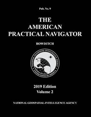 Imagen del vendedor de American Practical Navigator \ Bowditch\ 2019 Volume 2 a la venta por moluna