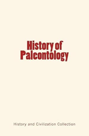 Seller image for History of Paleontology for sale by moluna