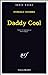 Seller image for Daddy Cool (Serie Noire 1) (English and French Edition) [FRENCH LANGUAGE - Soft Cover ] for sale by booksXpress