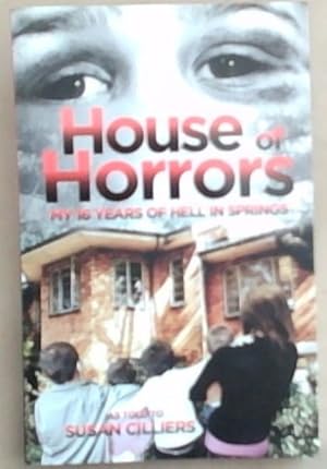 House of Horrors: My 16 Years of Hell in Springs