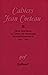 Imagen del vendedor de Cahiers Jean Cocteau, volume 2 : Jean Cocteau et Anna de Noailles, correspondance 1911-1931 [FRENCH LANGUAGE - Soft Cover ] a la venta por booksXpress