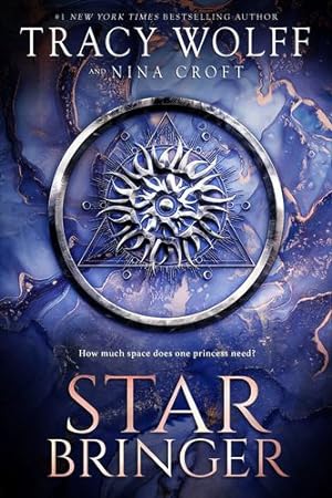 Seller image for Star Bringer by Wolff, Tracy, Croft, Nina [Hardcover ] for sale by booksXpress