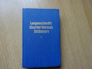 Imagen del vendedor de Langenscheidt's Shorter German Dictionary a la venta por J R Wright