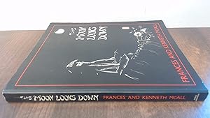 Seller image for The Moon Looks Down (signed) for sale by BoundlessBookstore
