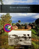 Seller image for Boven de Boerenkool Operaties in het luchtruim boven Nieuw Guinea 1951-1962 for sale by nautiek