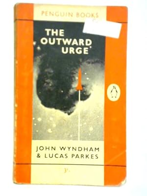 Bild des Verkufers fr The Outward Urge zum Verkauf von World of Rare Books