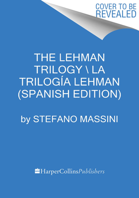 Seller image for Lehman Trilogy, The \ La trilog�a Lehman (Spanish edition) (Paperback or Softback) for sale by BargainBookStores