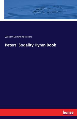 Seller image for Peters' Sodality Hymn Book (Paperback or Softback) for sale by BargainBookStores