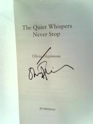Imagen del vendedor de The Quiet Whispers Never Stop a la venta por World of Rare Books