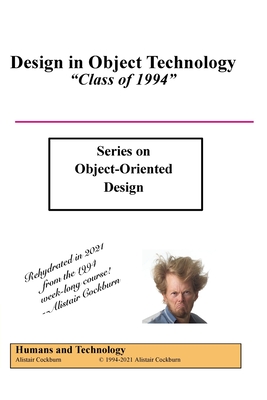 Seller image for Design in Object Technology: Class of 1994 (Paperback or Softback) for sale by BargainBookStores