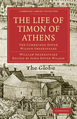 Immagine del venditore per The Life of Timon of Athens: The Cambridge Dover Wilson Shakespeare (Paperback or Softback) venduto da BargainBookStores