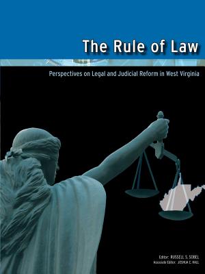 Seller image for The Rule of Law: Perspectives on Legal and Judicial Reform in West Virginia (Paperback or Softback) for sale by BargainBookStores