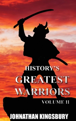 Immagine del venditore per History's Greatest Warriors: Volume 2 (Paperback or Softback) venduto da BargainBookStores