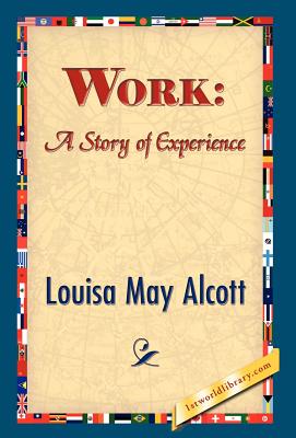 Seller image for Work: A Story of Experience (Hardback or Cased Book) for sale by BargainBookStores