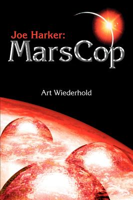 Bild des Verkufers fr Joe Harker: MarsCop (Paperback or Softback) zum Verkauf von BargainBookStores