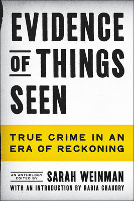 Bild des Verkufers fr Evidence of Things Seen: True Crime in an Era of Reckoning (Paperback or Softback) zum Verkauf von BargainBookStores
