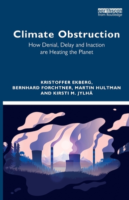 Seller image for Climate Obstruction: How Denial, Delay and Inaction Are Heating the Planet (Paperback or Softback) for sale by BargainBookStores
