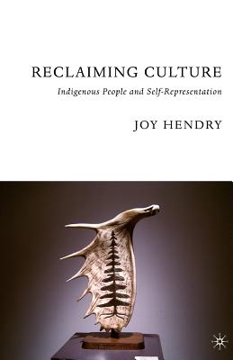 Imagen del vendedor de Reclaiming Culture: Indigenous People and Self-Representation (Paperback or Softback) a la venta por BargainBookStores