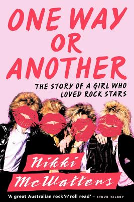 Bild des Verkufers fr One Way or Another: The Story of a Girl Who Loved Rock Stars (Paperback or Softback) zum Verkauf von BargainBookStores
