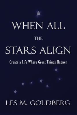Imagen del vendedor de When All the Stars Align: Create a Life Where Great Things Happen (Paperback or Softback) a la venta por BargainBookStores