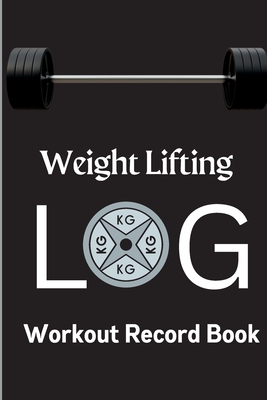 Seller image for Workout Log Book: Weight Training Log & Workout Record Book for Men and Women Exercise Notebook for Personal Training (Paperback or Softback) for sale by BargainBookStores