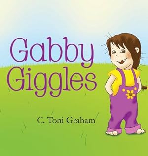 Seller image for Gabby Giggles (Hardback or Cased Book) for sale by BargainBookStores