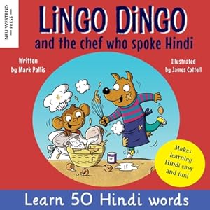 Immagine del venditore per Lingo Dingo and the Chef who spoke Hindi: Learn Hindi for kids (bilingual English Hindi books for kids and children) (Paperback or Softback) venduto da BargainBookStores