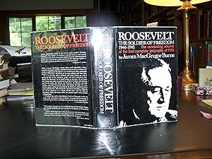 Roosevelt: The Solider of Freedom