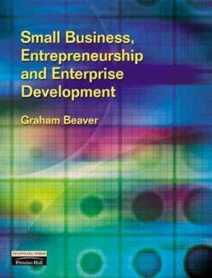 Bild des Verkufers fr Small Business, Entrepreneurship & Enterprise Development zum Verkauf von GreatBookPricesUK