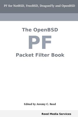 Seller image for The Openbsd Pf Packet Filter Book (Paperback or Softback) for sale by BargainBookStores