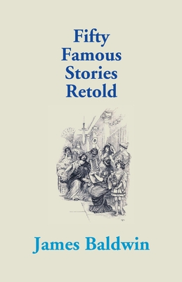 Imagen del vendedor de Fifty Famous Stories Retold (Paperback or Softback) a la venta por BargainBookStores