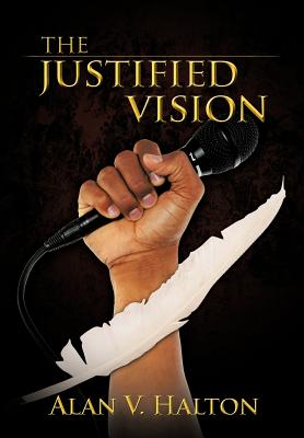 Seller image for The Justified Vision (Hardback or Cased Book) for sale by BargainBookStores