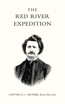 Seller image for Red River Expedition (Dominion of Canada 1870) (Paperback or Softback) for sale by BargainBookStores