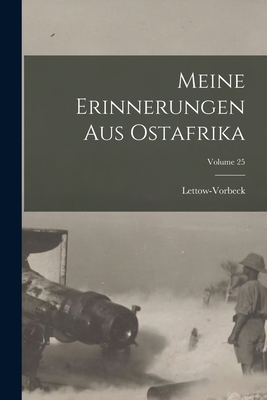 Seller image for Meine Erinnerungen Aus Ostafrika; Volume 25 (Paperback or Softback) for sale by BargainBookStores