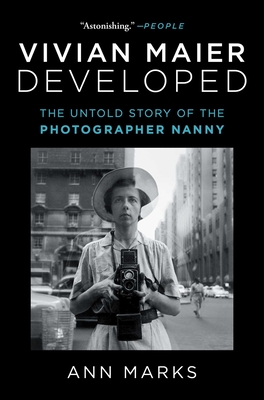 Seller image for Vivian Maier Developed: The Untold Story of the Photographer Nanny (Paperback or Softback) for sale by BargainBookStores