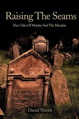 Immagine del venditore per Raising the Seams: Nine Tales of Murder and the Macabre (Paperback or Softback) venduto da BargainBookStores