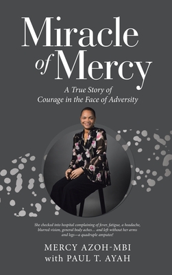 Seller image for Miracle of Mercy: A True Story of Courage in the Face of Adversity (Hardback or Cased Book) for sale by BargainBookStores