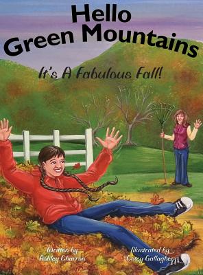 Bild des Verkufers fr Hello Green Mountains: It's A Fabulous Fall! (Hardback or Cased Book) zum Verkauf von BargainBookStores