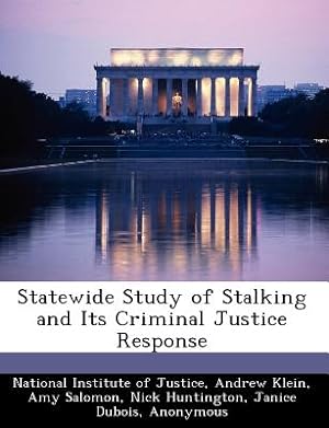 Bild des Verkufers fr Statewide Study of Stalking and Its Criminal Justice Response (Paperback or Softback) zum Verkauf von BargainBookStores