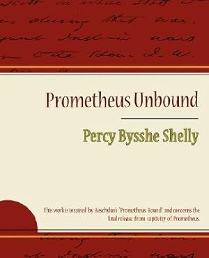 Seller image for Prometheus Unbound - Percy Bysshe Shelly (Paperback or Softback) for sale by BargainBookStores